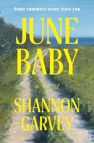 June Baby by Shannon Garvey cover